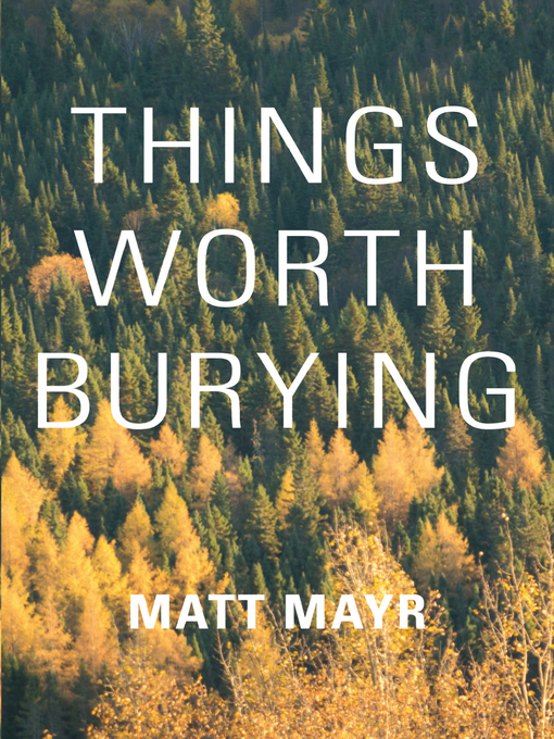 Cover image for Things Worth Burying